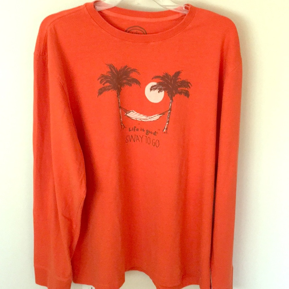 Life is Good long sleeve tee.